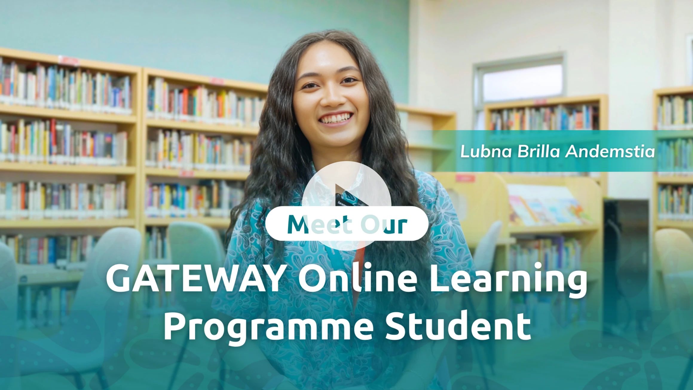 Lubna Brilla Andemstia GATEWAY Online Learning Programme