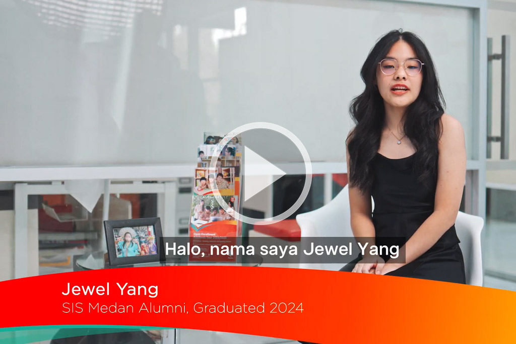 SIS Medan Student Testimonial Jewel Yang